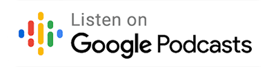 Listen on Google Podcasts